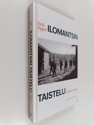 Erik Appel : Ilomantsin taistelu : Elokuu 1944
