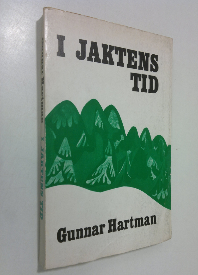 Gunnar Hartman : I jaktens tid