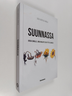 Liisa Uusitalo-Arola : Suunnassa : kirja sinulle, joka ha...