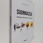 Liisa Uusitalo-Arola : Suunnassa : kirja sinulle, joka ha... - pikkukuva 1
