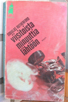 SaPo 138. Douglas Rutherford: Viisitoista minuuttia lähtöön
