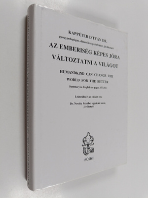 Kappeter Istvan : Az emberiseg kepes jora valtoztatni a v...