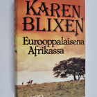 Karen Blixen : Eurooppalaisena Afrikassa - pikkukuva 1
