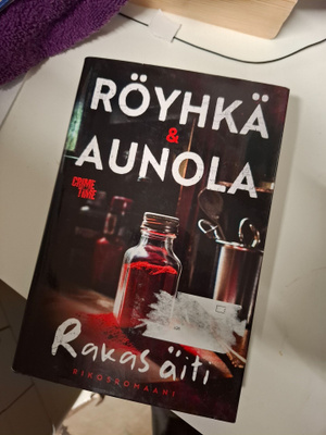 Aunola ja Röyhkä Rakas äiti