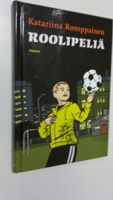 Katariina Romppainen : Roolipeliä