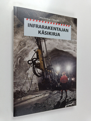 Mika Kortene : Infrarakentajan käsikirja
