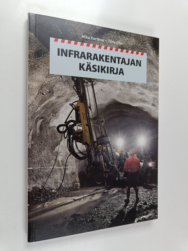 Mika Kortene : Infrarakentajan käsikirja