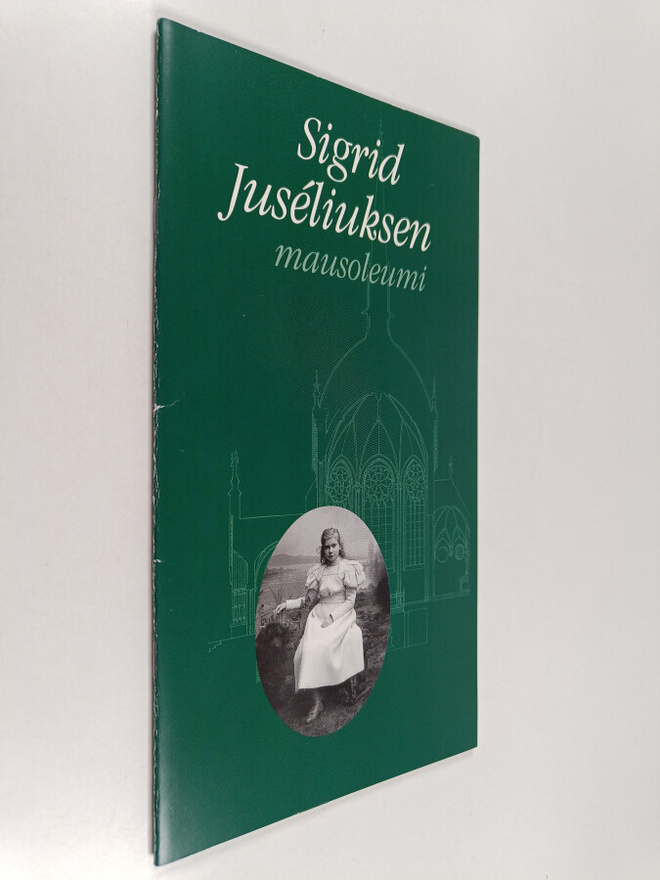 Kati Heinämies : Sigrid Juseliuksen mausoleumi