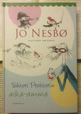 Jo Nesbø - Tohtori Proktorin aika-amme (sid.)
