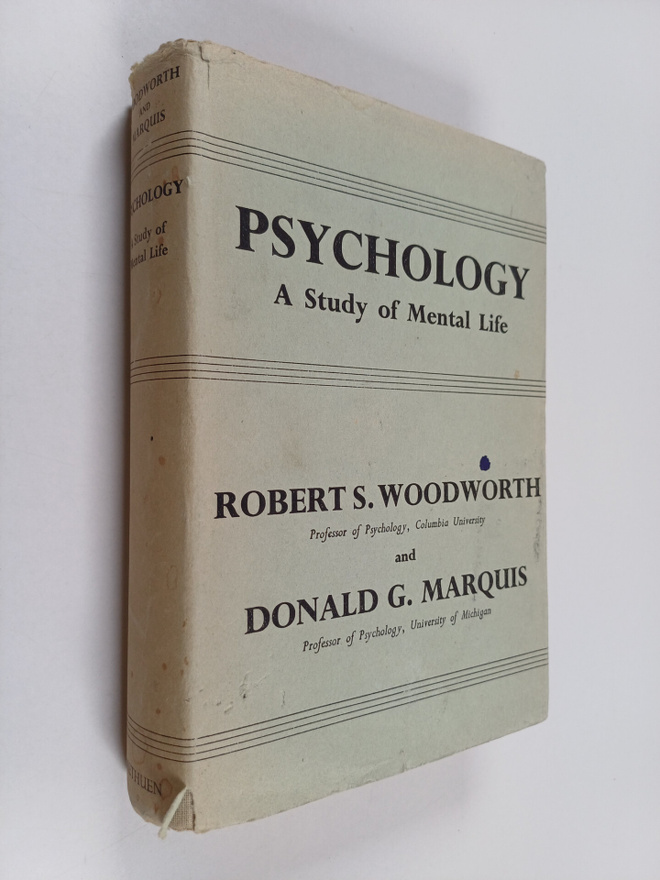 Robert S. Woodworth : Psychology : a study of mental life
