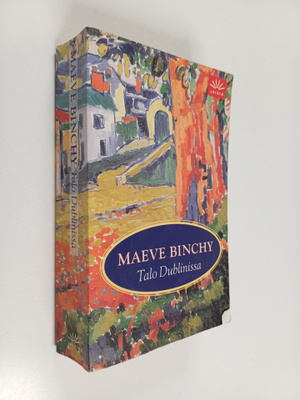 Maeve Binchy : Talo Dublinissa