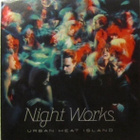 Night Works • Urban Heat Island PROMO CD - pikkukuva 1