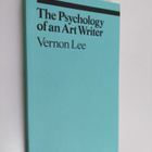 Vernon Lee : The Psychology of an Art Writer - pikkukuva 1