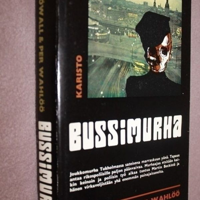 1972 1.p. Sjöwall & Wahlöö - Bussimurha (Beck)