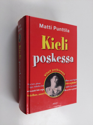 Matti Punttila : Kieli poskessa : vitsit poikineen (signe...
