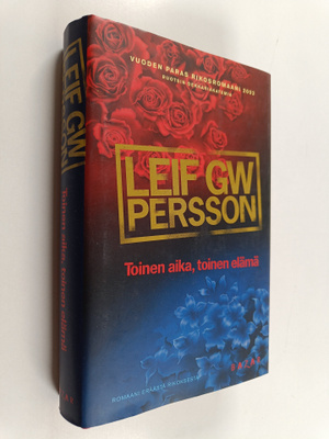 Leif G. W. Persson : Toinen aika, toinen elämä