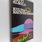 Matti Almila : Kultaa Kaunispäästä : jännitysromaani - pikkukuva 1