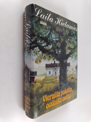 Laila Hietamies : Vierailla poluilla, oudoilla ovilla