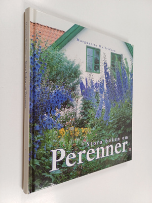 Marguerite Walfridson : Stora boken om perenner