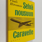 Pauli Hirvonen : Selvä nousuun, Caravelle : Aerosta, sen ... - pikkukuva 1