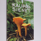 Marja Härkönen : Kauppasienet - pikkukuva 1
