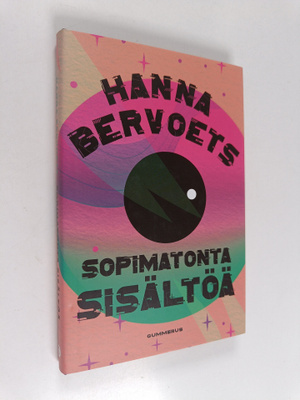 Hanna Bervoets : Sopimatonta sisältöä