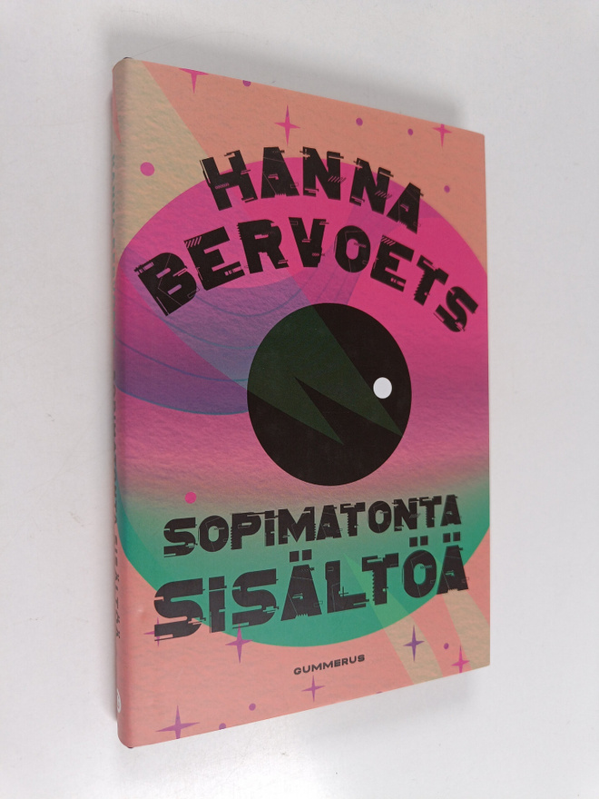 Hanna Bervoets : Sopimatonta sisältöä