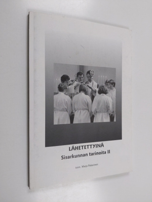 Lähetettyinä : sisarkunnan tarinoita II