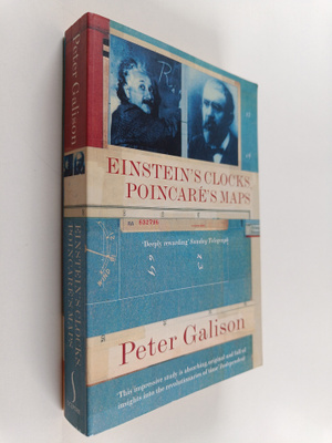 Peter Galison : Einstein's clocks, Poincare's maps : empi...
