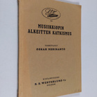 Oskar Merikanto : Musiikkiopin alkeitten katkismus - pikkukuva 1