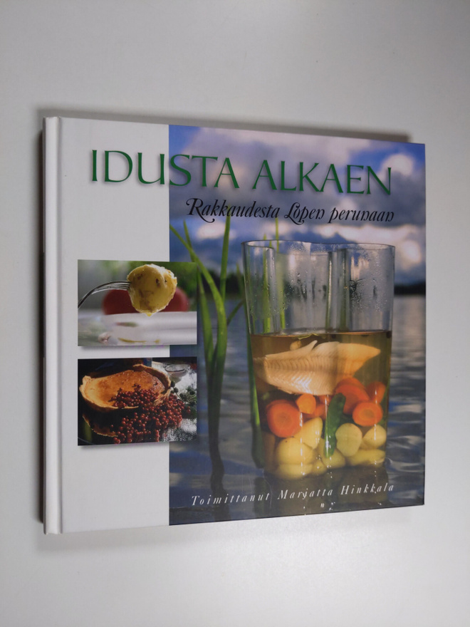 Marjatta (toim.) Hinkkala : Idusta alkaen : rakkaudesta L...