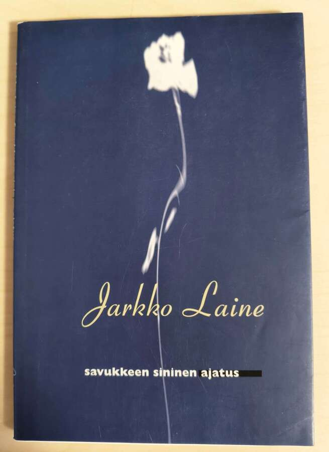 Jarkko Laine: Savukkeen sininen ajatus