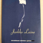 Jarkko Laine: Savukkeen sininen ajatus - pikkukuva 1
