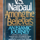V.S. Naipaul: Among the Believers - pikkukuva 1