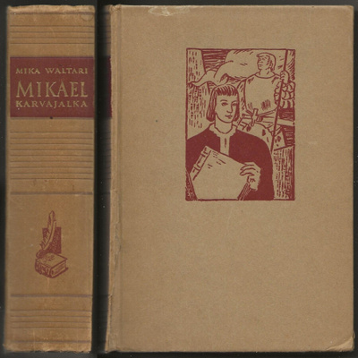 Mika Waltari: Mikael Karvajalka (1.p 1948)