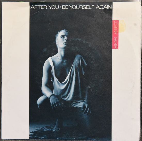 Single: Anreot - Mikael, After You / Be Yourself Again