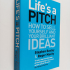 Stephen Bayley : Life's a Pitch : how to sell yourself an... - pikkukuva 1