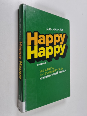 Lars-Johan Åge : Happy Happy : viisi askelta, yhteisymmär...