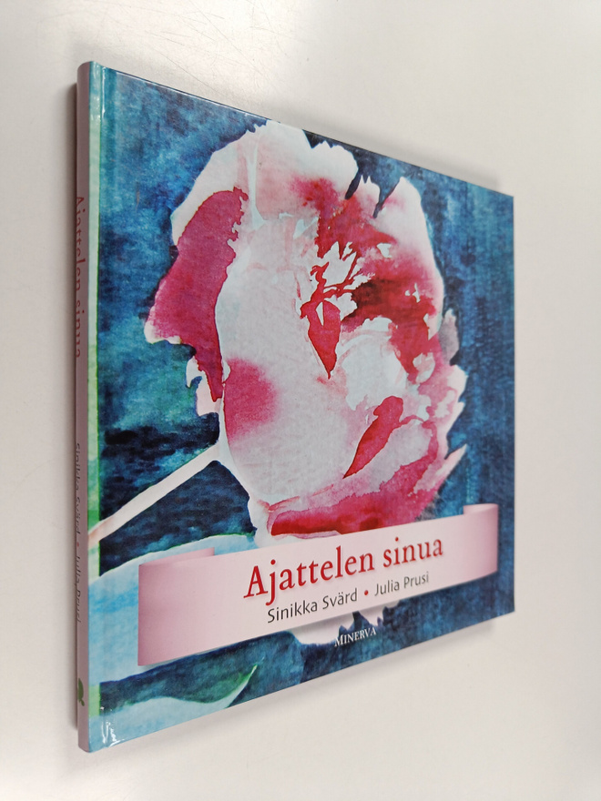 Sinikka Svärd ym. : Ajattelen sinua