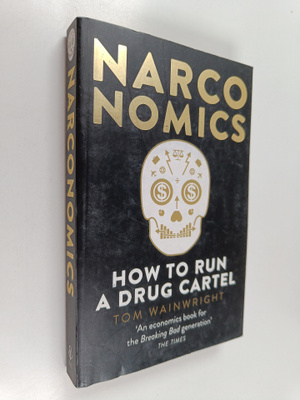 Tom Wainwright : Narconomics