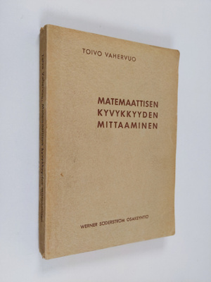 Toivo Vahervuo : Matemaattisen kyvykkyyden mittaaminen