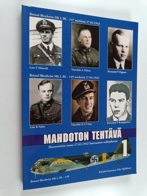 Esko Sipiläinen : Mahdoton tehtävä : ilmavoimien osuus 27...