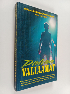 Mikaela Blomqvist-Lyytikäinen : Pahan valtaamat