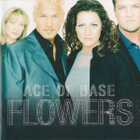Ace Of Base • Flowers CD - pikkukuva 1