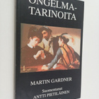 Martin Gardner : Ongelmatarinoita - pikkukuva 1