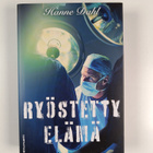 Hanne Dahl : Ryöstetty elämä - pikkukuva 1