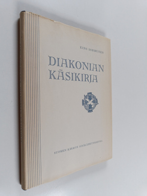 Eino Sormunen : Diakonian käsikirja