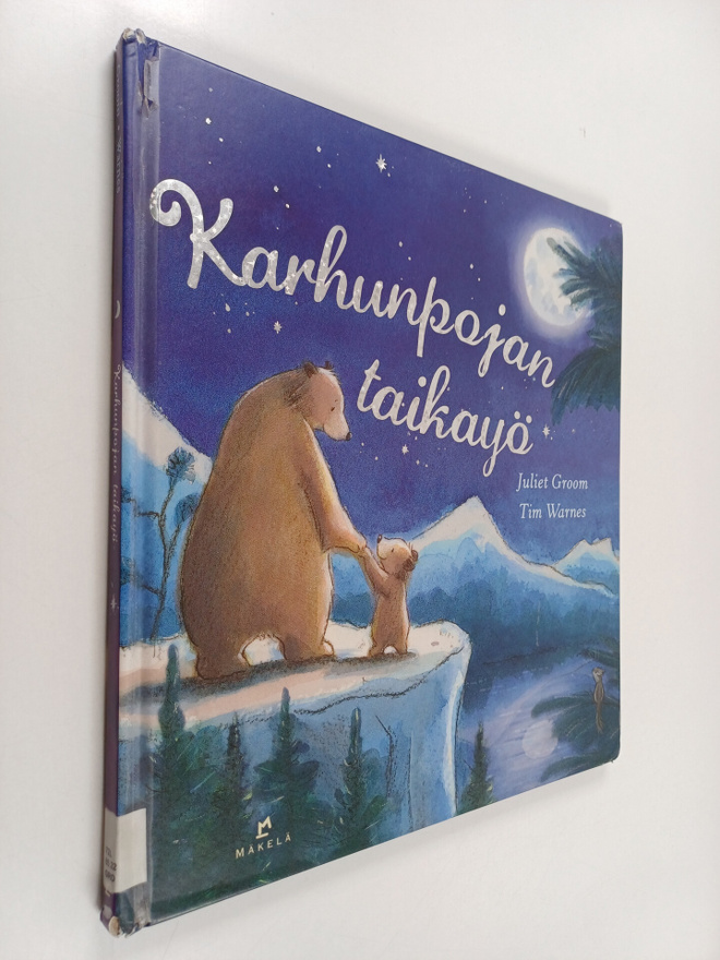 Juliet Groom : Karhunpojan taikayö