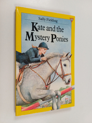 Sally Fielding : Kate and the Mystery Ponies