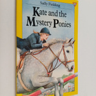 Sally Fielding : Kate and the Mystery Ponies - pikkukuva 1